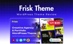 Frisk Theme Review – Is This the Best WordPress Theme?
