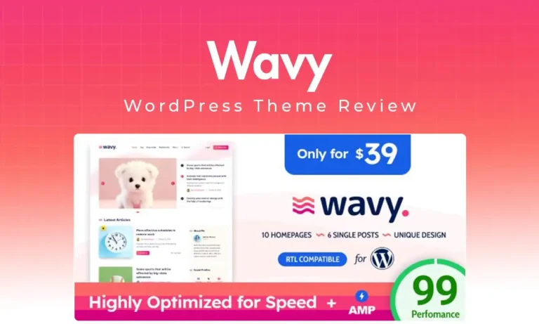 Wavy WordPress Theme Review – Best Choice for Blogs